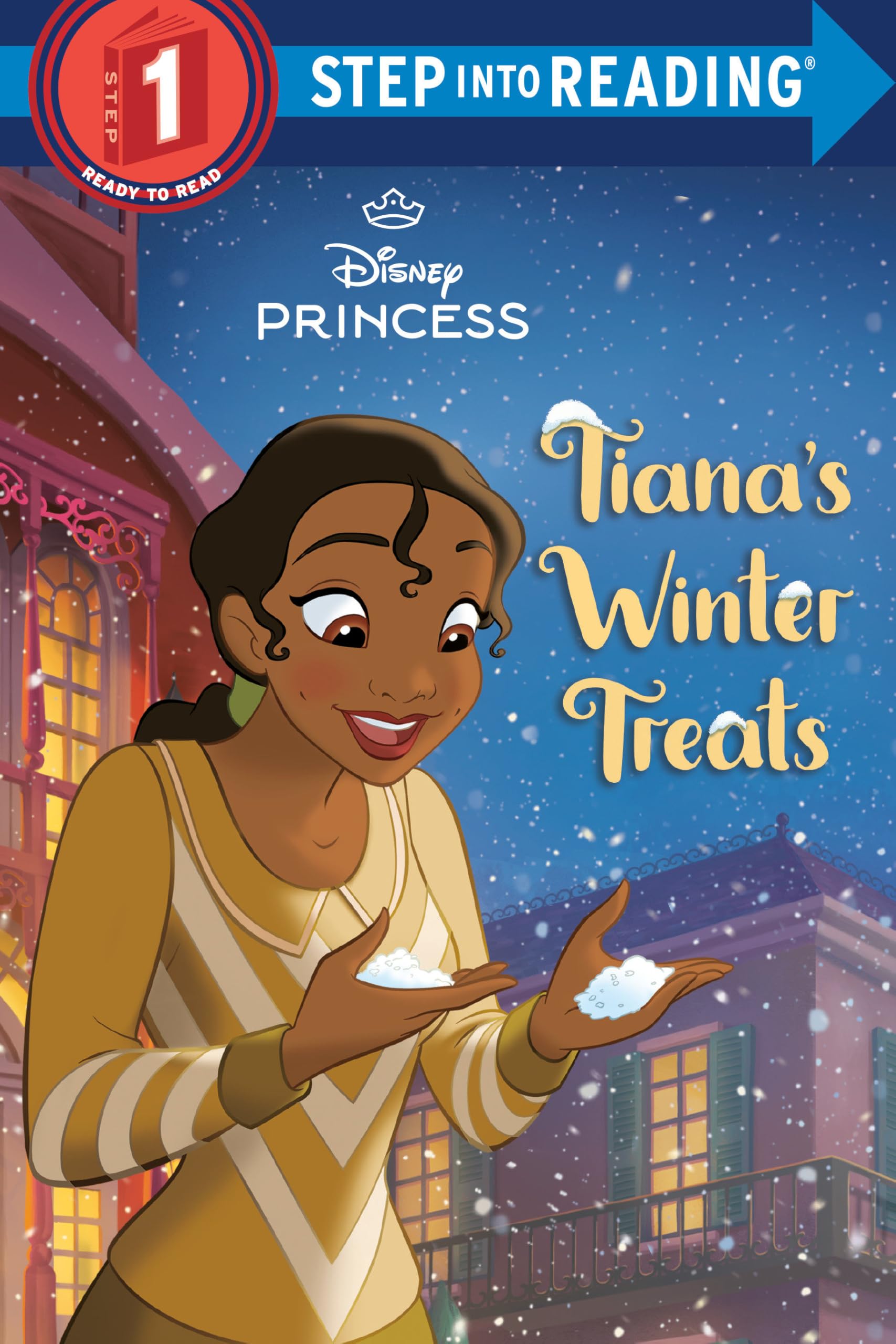 Tiana's Winter Treats (Disney Princess) (Disney Princess: Step Into Reading, Step 1) Non-fiction