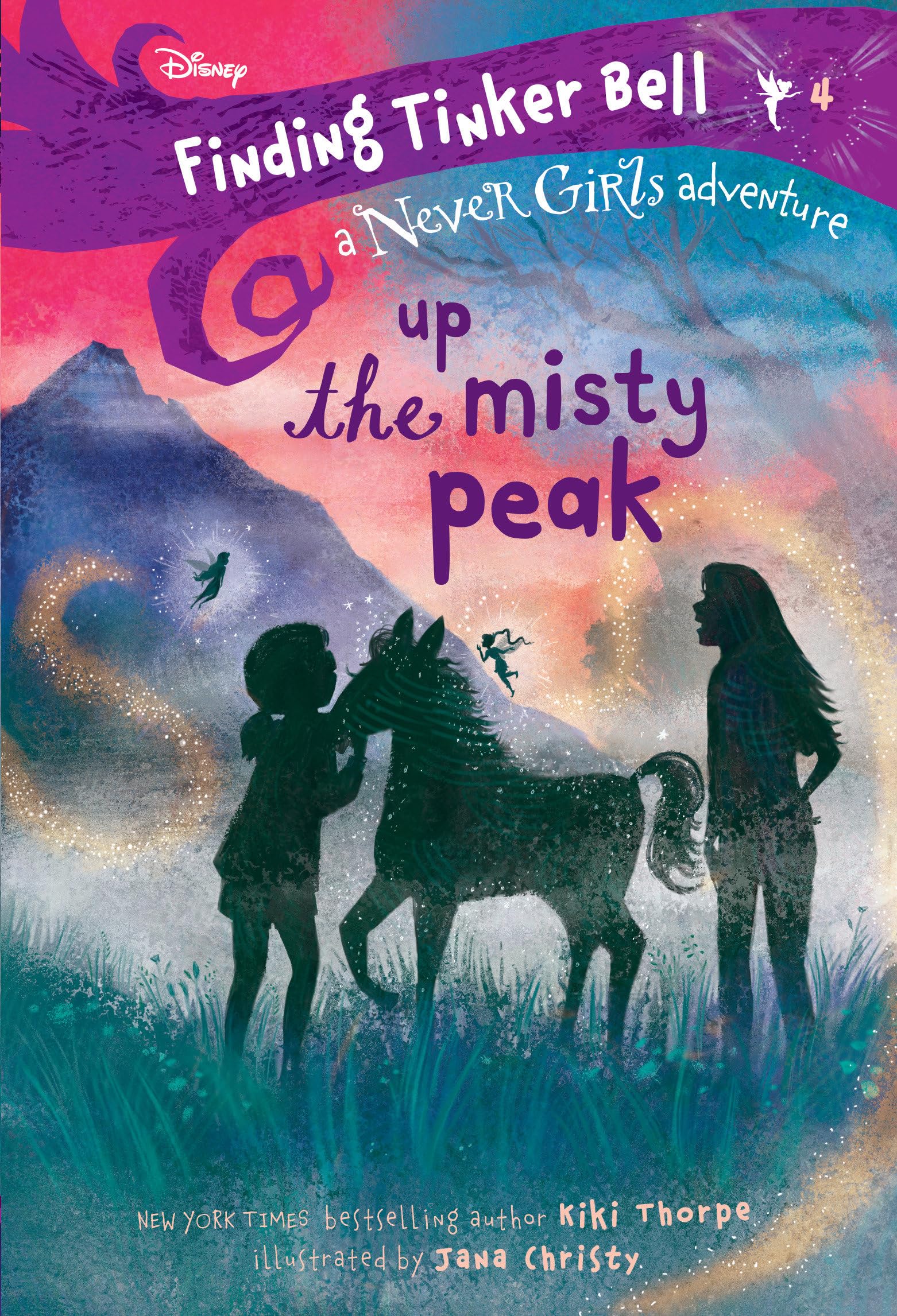 Finding Tinker Bell #4: Up the Misty Peak (Disney: The Never Girls) (Never Girls, 4, Band 4) Non-fiction