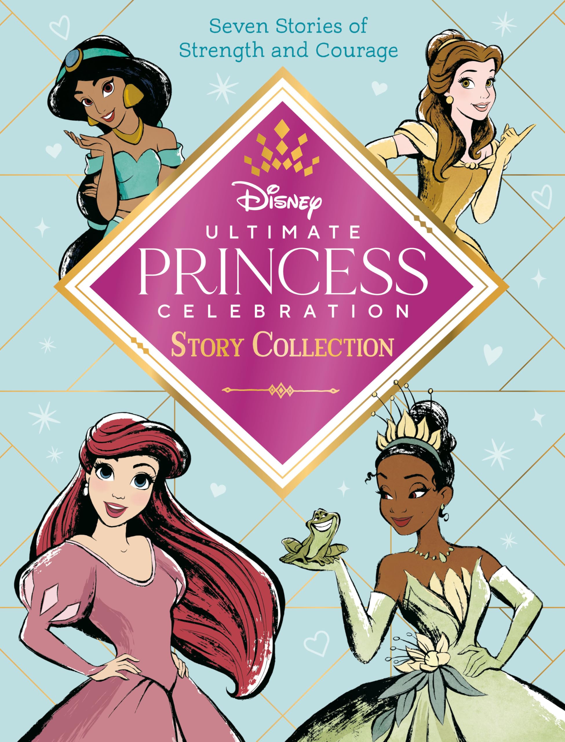 Ultimate Princess Celebration Story Collection (Disney Princess) Fairy Tales & Legends