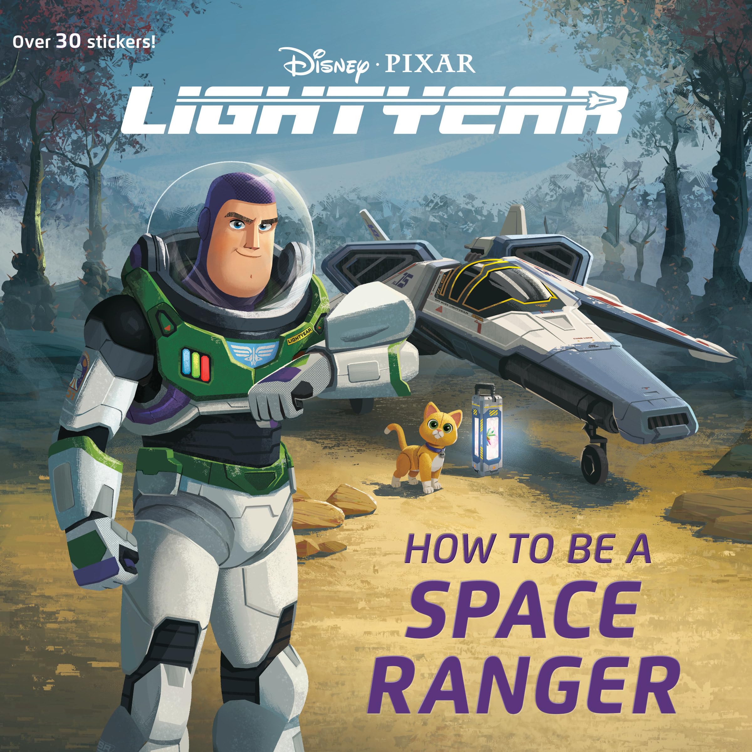 How to Be a Space Ranger (Disney/Pixar Lightyear) Non-fiction