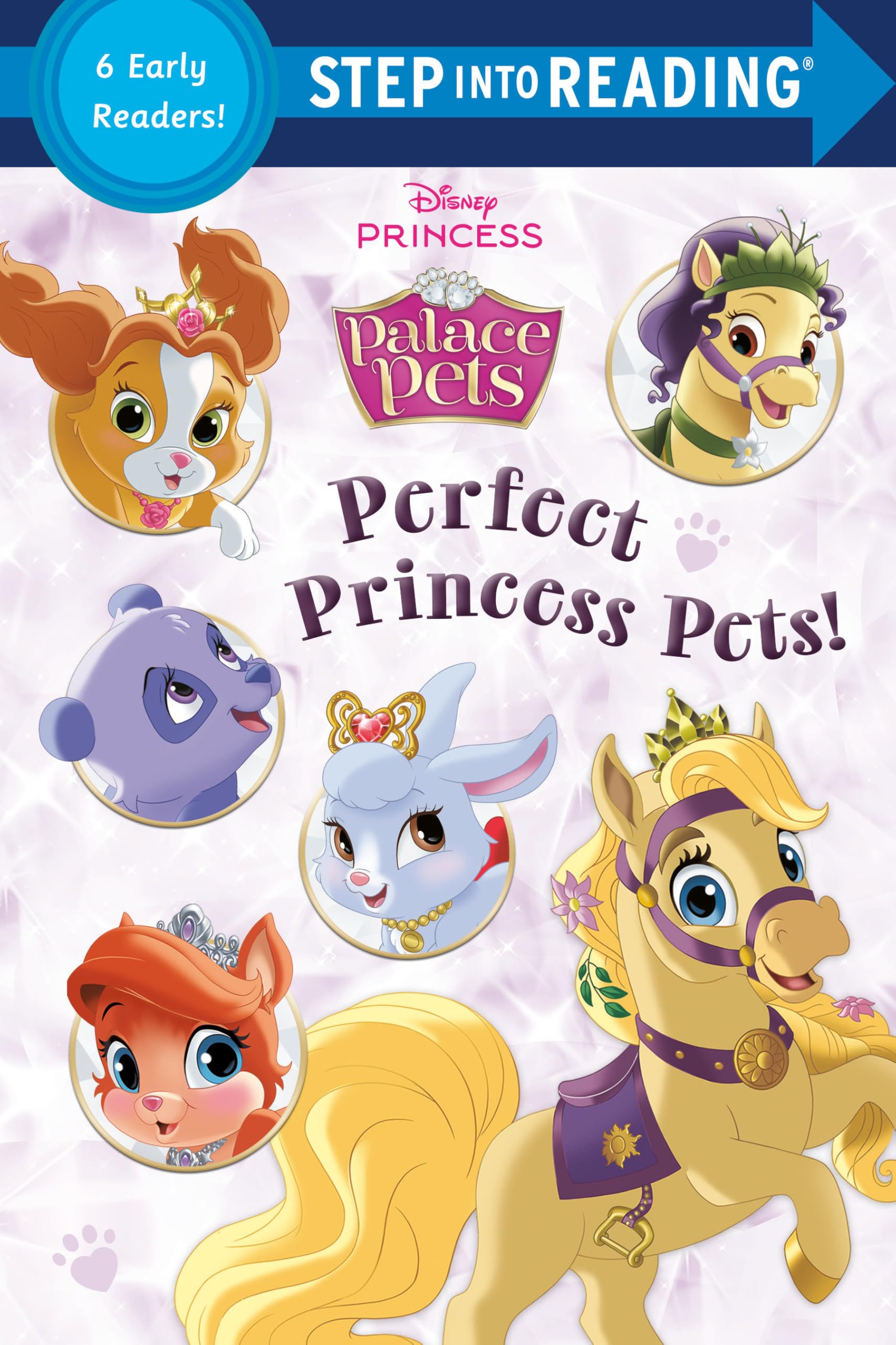 Perfect Princess Pets!: Disney Princess: Palace Pets (Disney Princess: Palace Pets: Step into Reading, Steps 1 and Step 2) Non-fiction