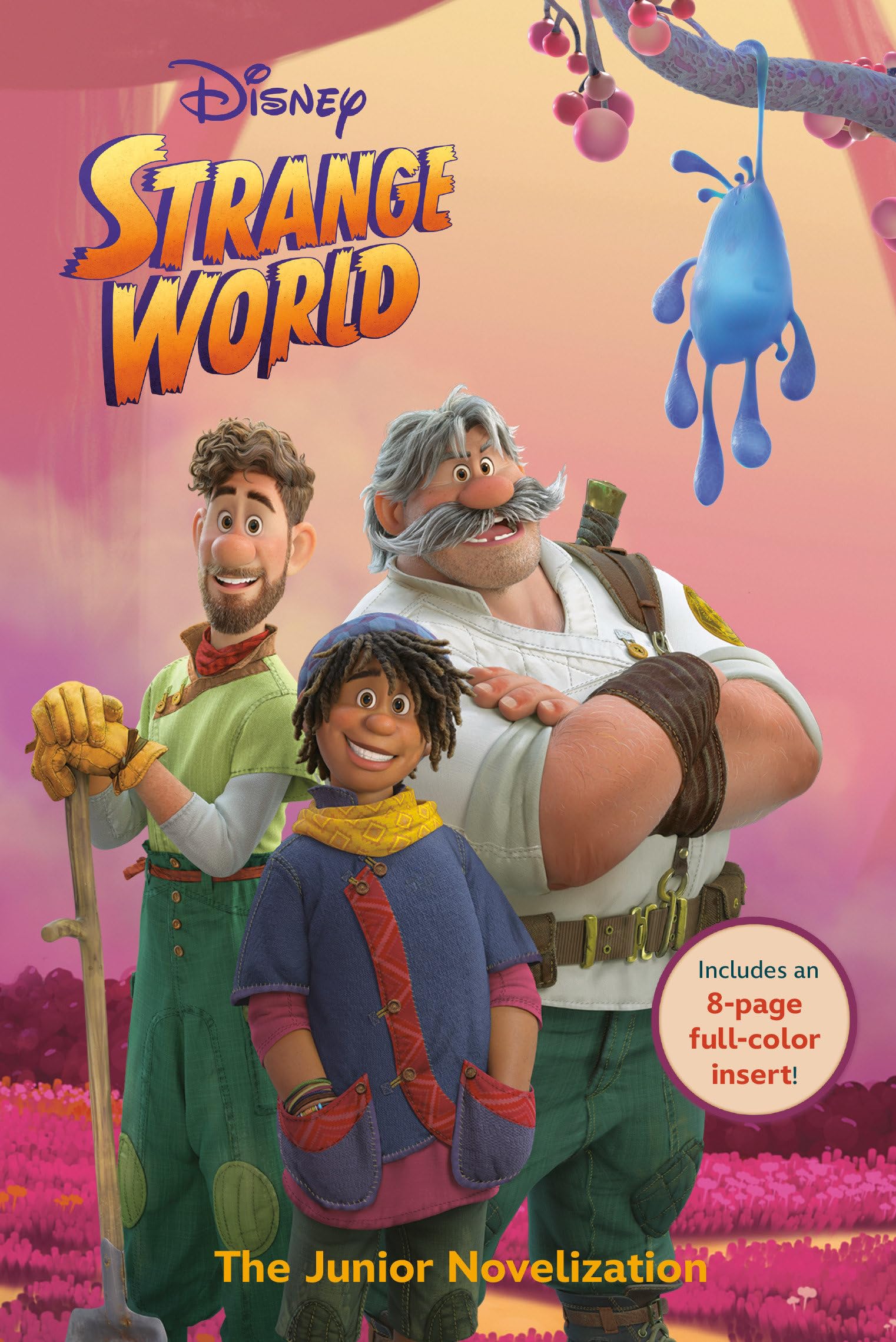 The Junior Novelization: Includes an 8-page Full-color Insert! (Disney Strange World) Non-fiction