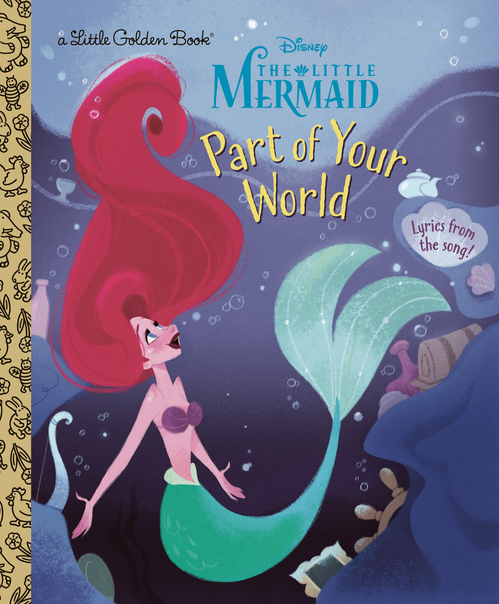 Part of Your World (Disney: The Little Mermaid; Little Golden Books) Parents & Children