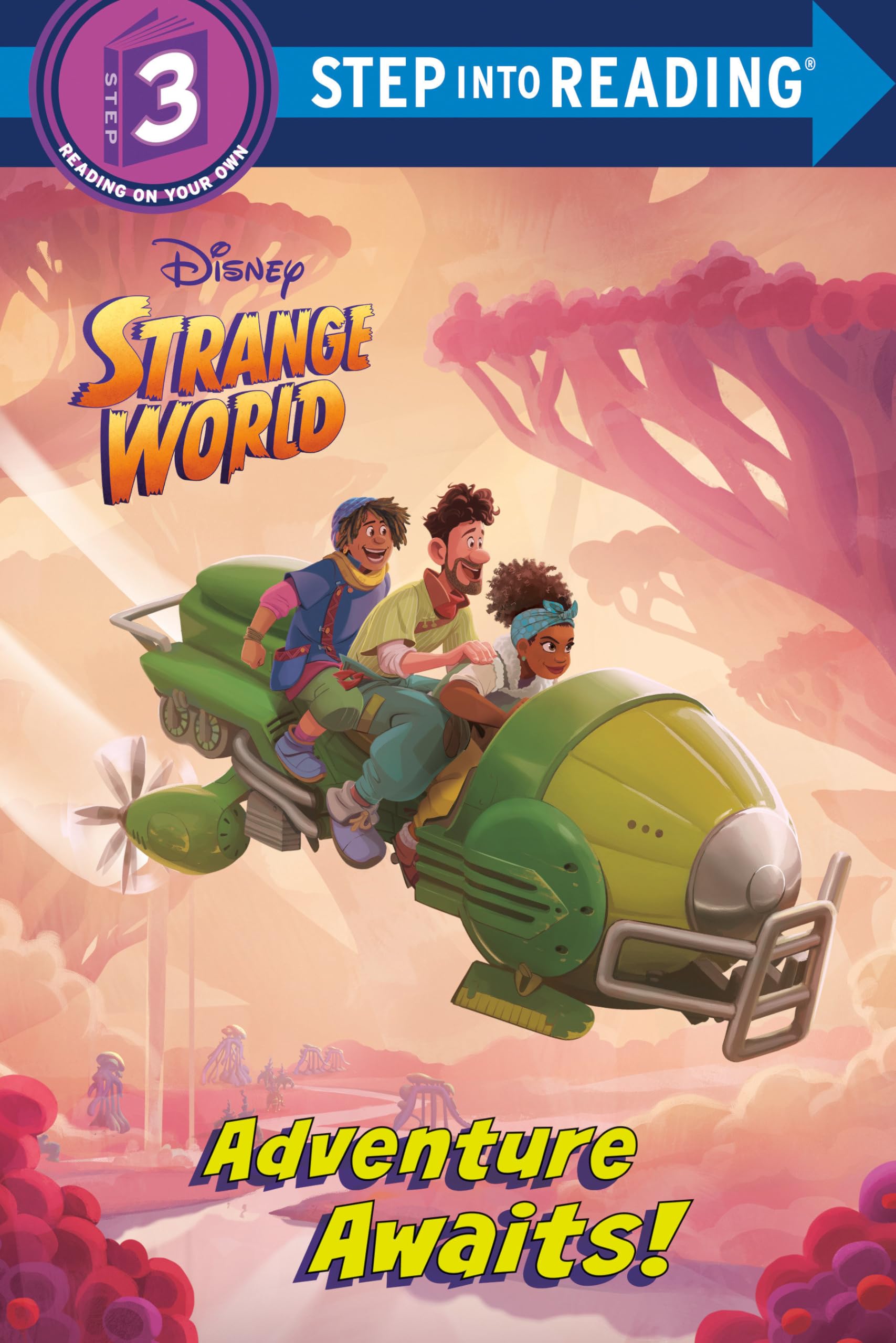 Adventure Awaits! (Disney Strange World) Non-fiction
