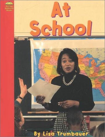 At School (Yellow Umbrella Books) Non-fiction
