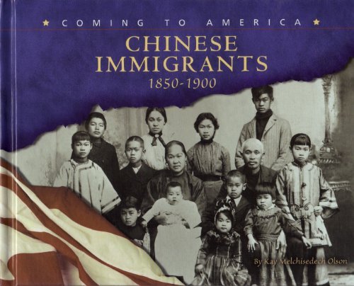 Chinese Immigrants, 1850-1900 (Blue Earth Books: Coming to America) Non-fiction