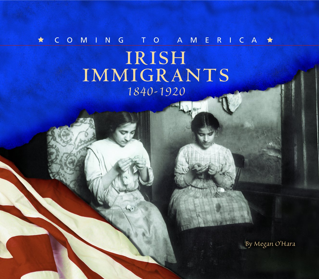 Irish Immigrants, 1840-1920 (Blue Earth Books: Coming to America) Non-fiction