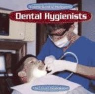 Dental Hygienists (Community Helpers) Novels & Short Stories
