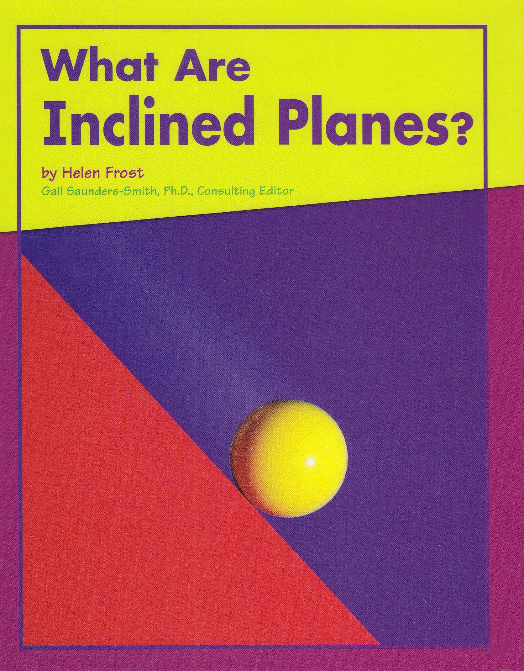 What Are Inclined Planes? (Pebble Books) Study Guides