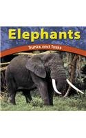 Elephants: Trunks and Tusks (Wild World of Animals) Non-fiction