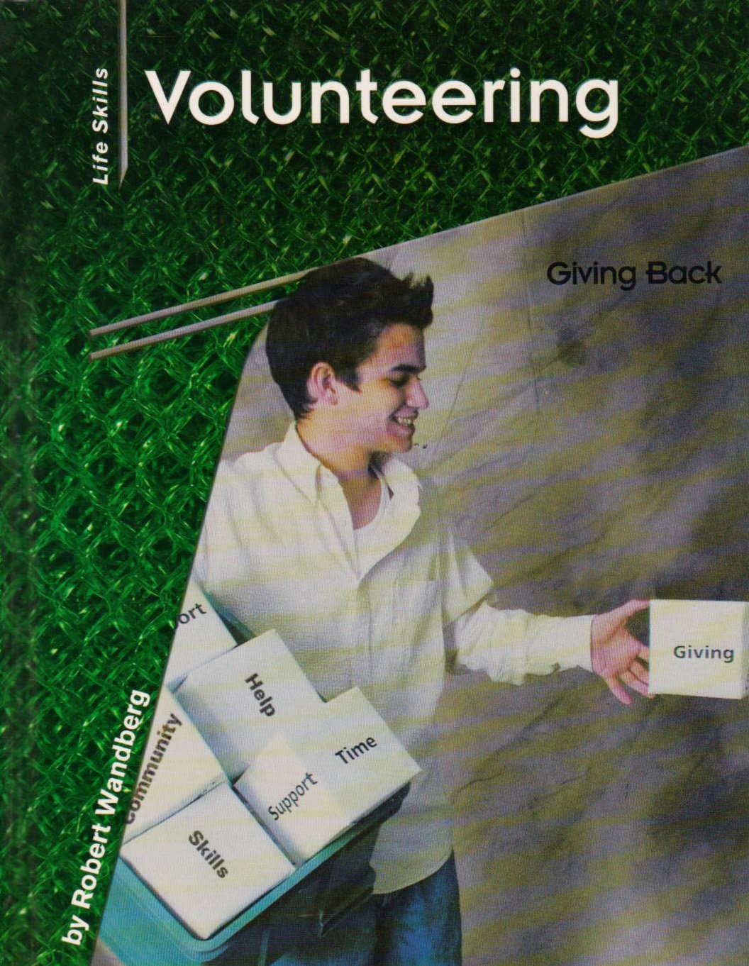 Volunteering: Giving Back (Life Skills) Fiction