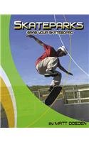 Skateparks: Grab Your Skateboard (Edge Books) Leisure & Fun