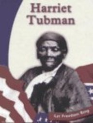 Harriet Tubman (Let Freedom Ring: Civil War Biographies) Non-fiction