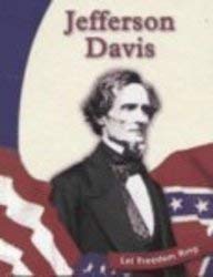 Jefferson Davis (Let Freedom Ring: Civil War Biographies) Non-fiction