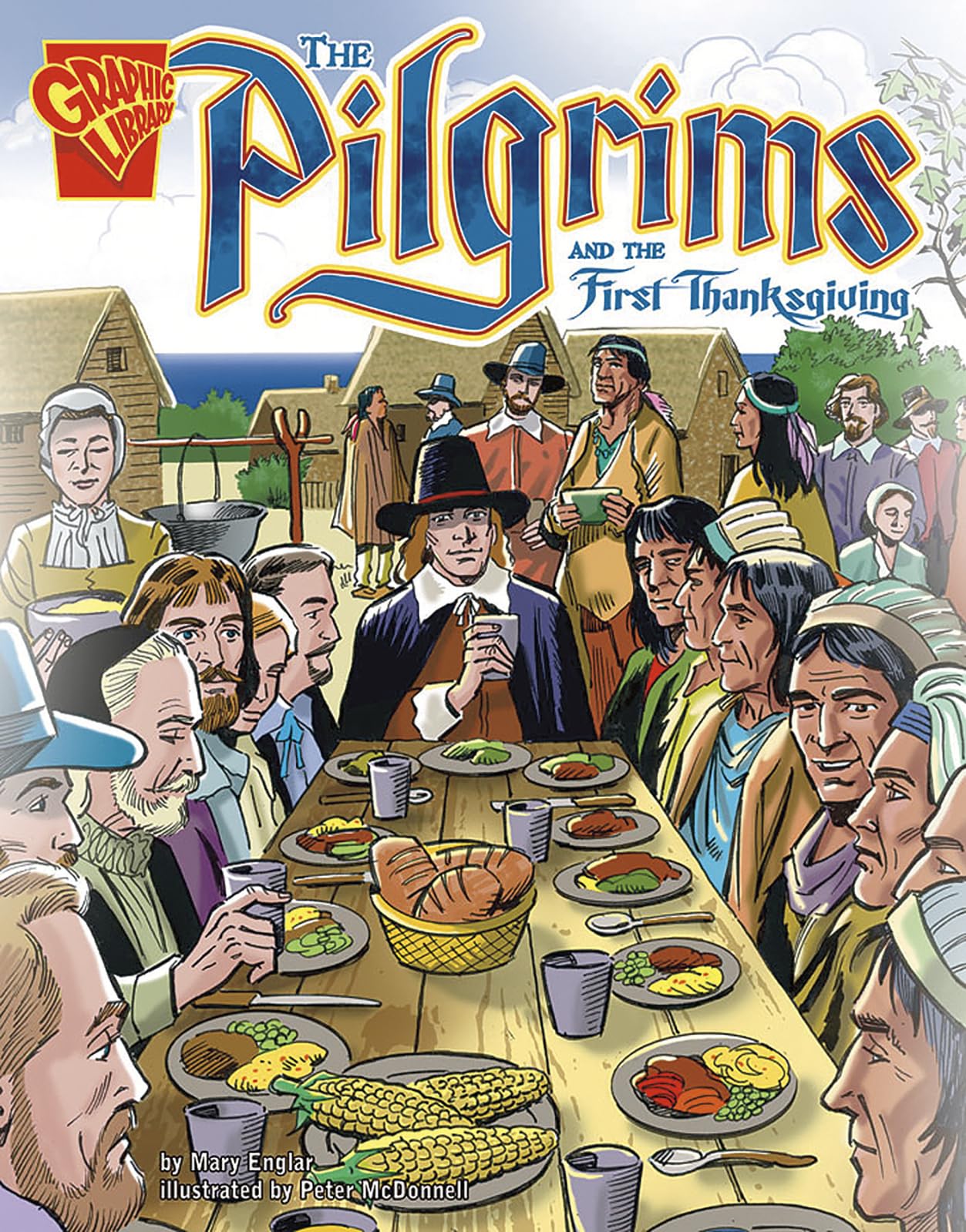 The Pilgrims and the First Thanksgiving book