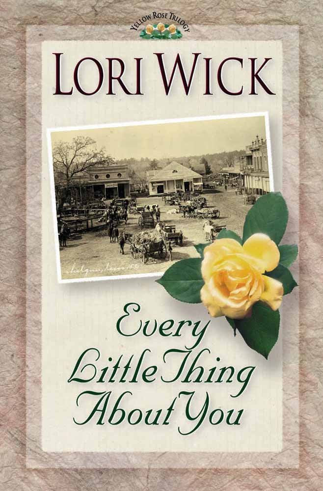 Every Little Thing About You (The yellow rose trilogy) Historical Fiction