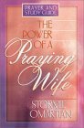 The Power of a Praying Wife Prayer and Study Guide: Prayer and Study Guide Books