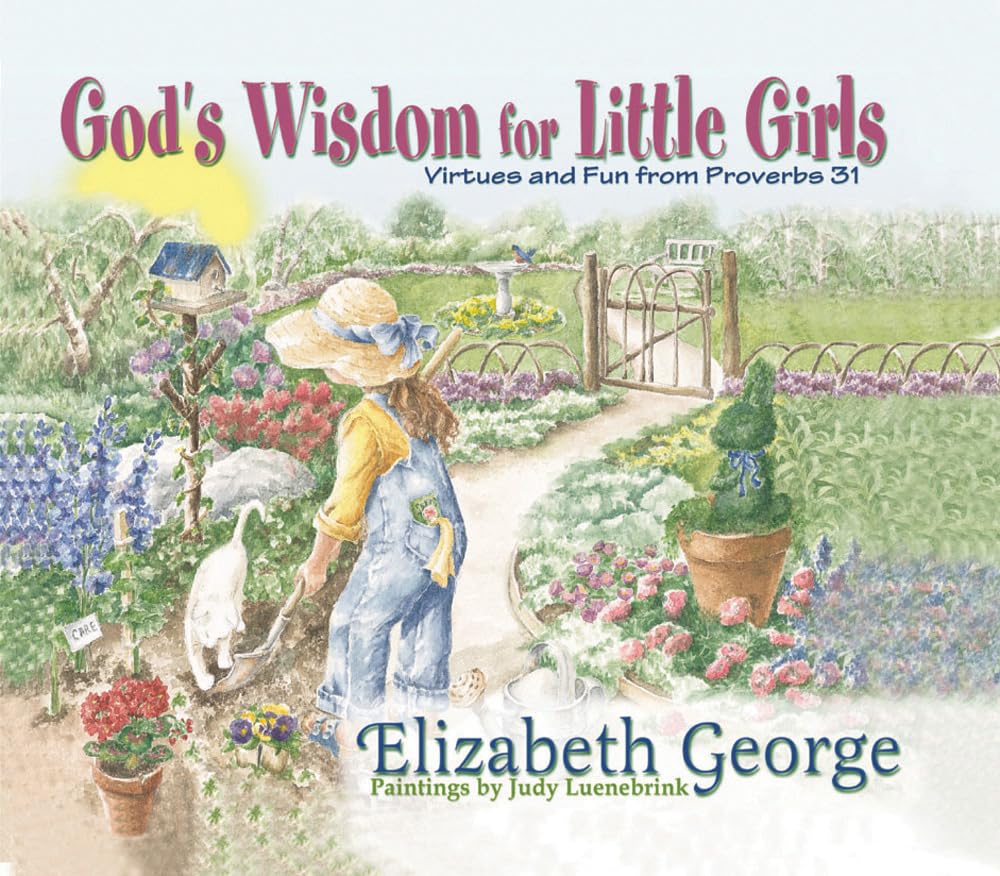 God's Wisdom for Little Girls: Virtues and Fun from Proverbs 31 Non-fiction