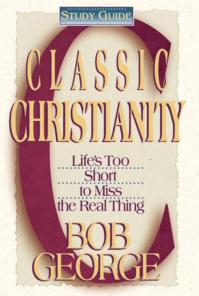 Classic Christianity (Classic Christianity: Life's Too Short to Miss the Real Thing) Religion & Esotericism