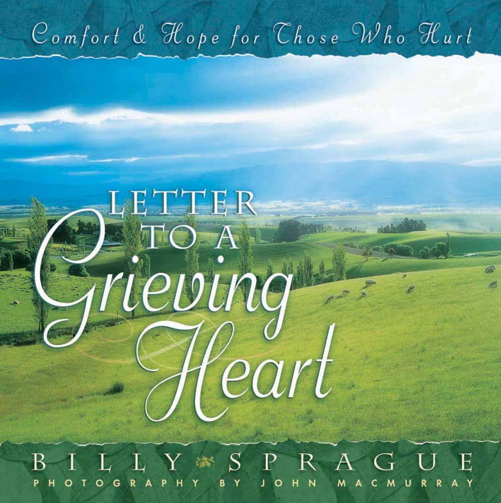 Letter to a Grieving Heart: Comfort and Hope for Those Who Hurt book