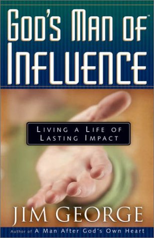 God's Man of Influence: Living a Life of Lasting Impact Religion & Esotericism