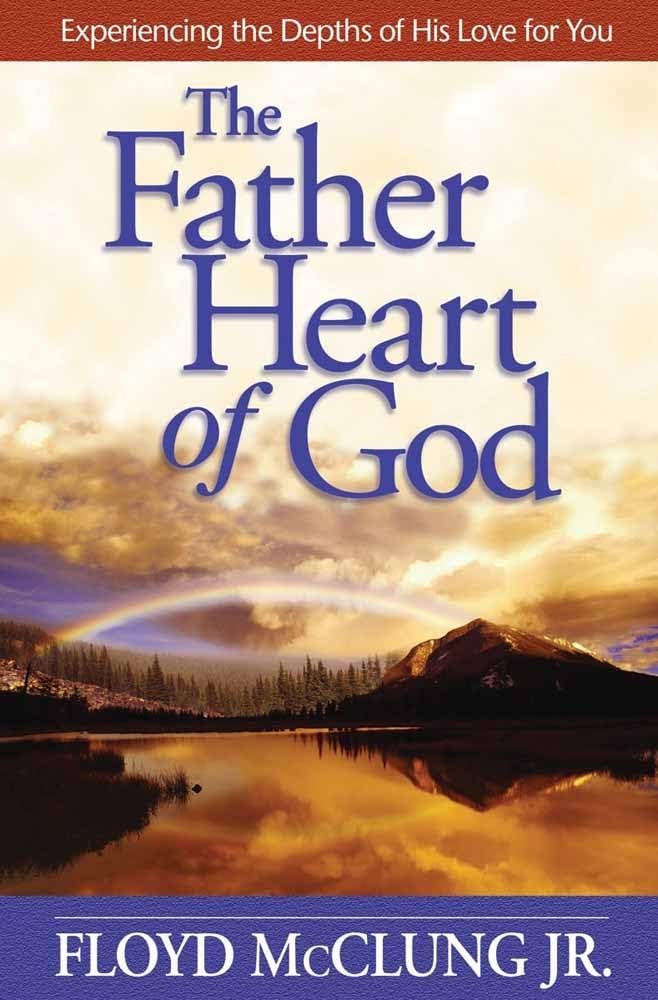 The Father Heart of God Social Sciences
