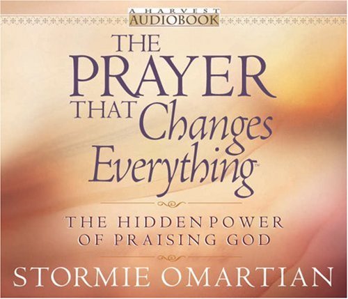 The Prayer That Changes Everything: The Hidden Power of Praising God Computer Science