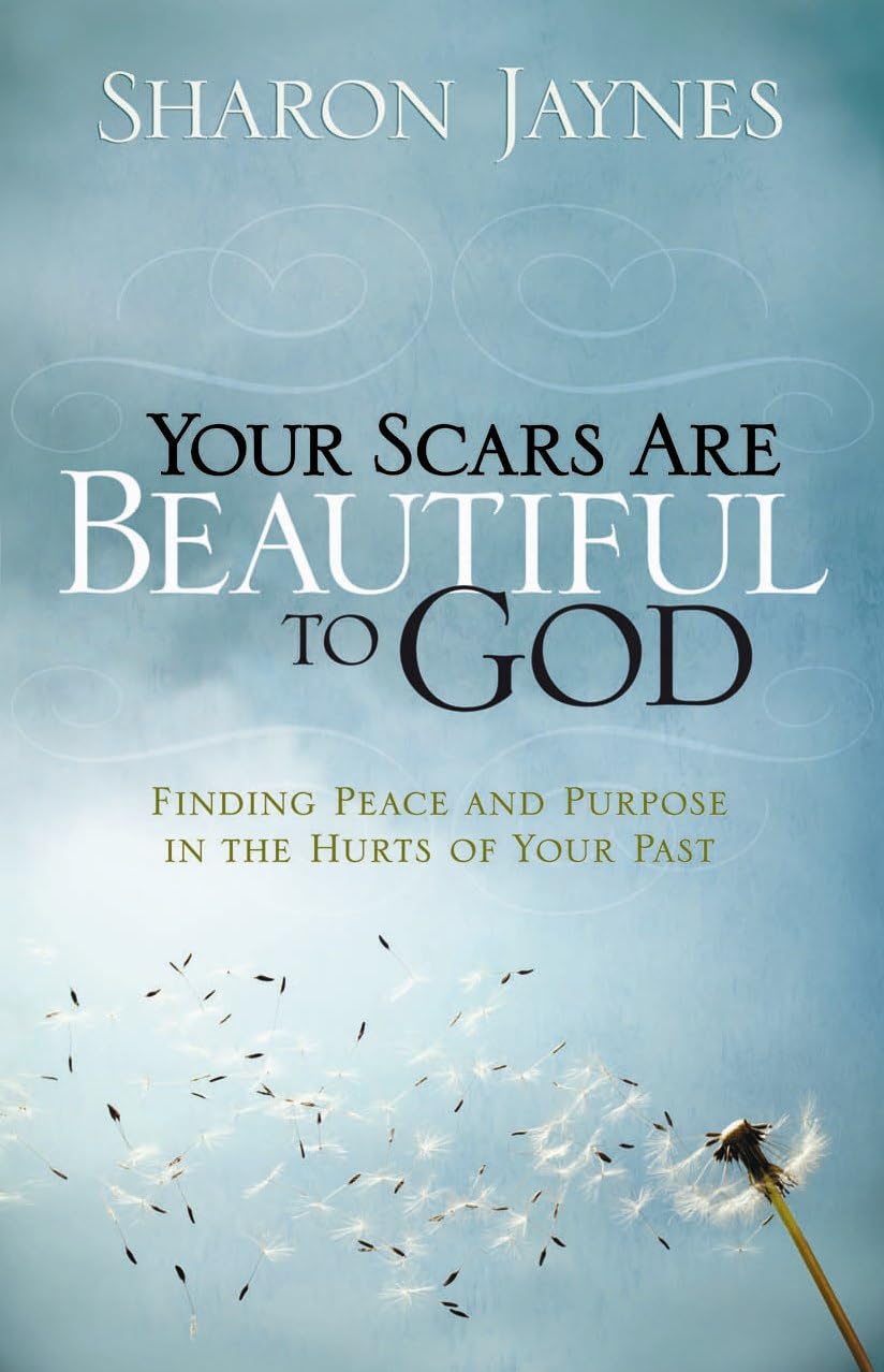 Your Scars Are Beautiful to God Books