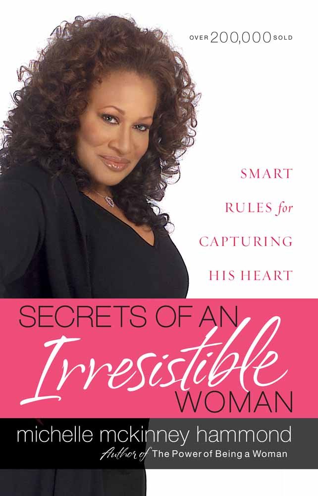 Secrets of an Irresistible Woman: Smart Rules for Capturing His Heart Social Sciences