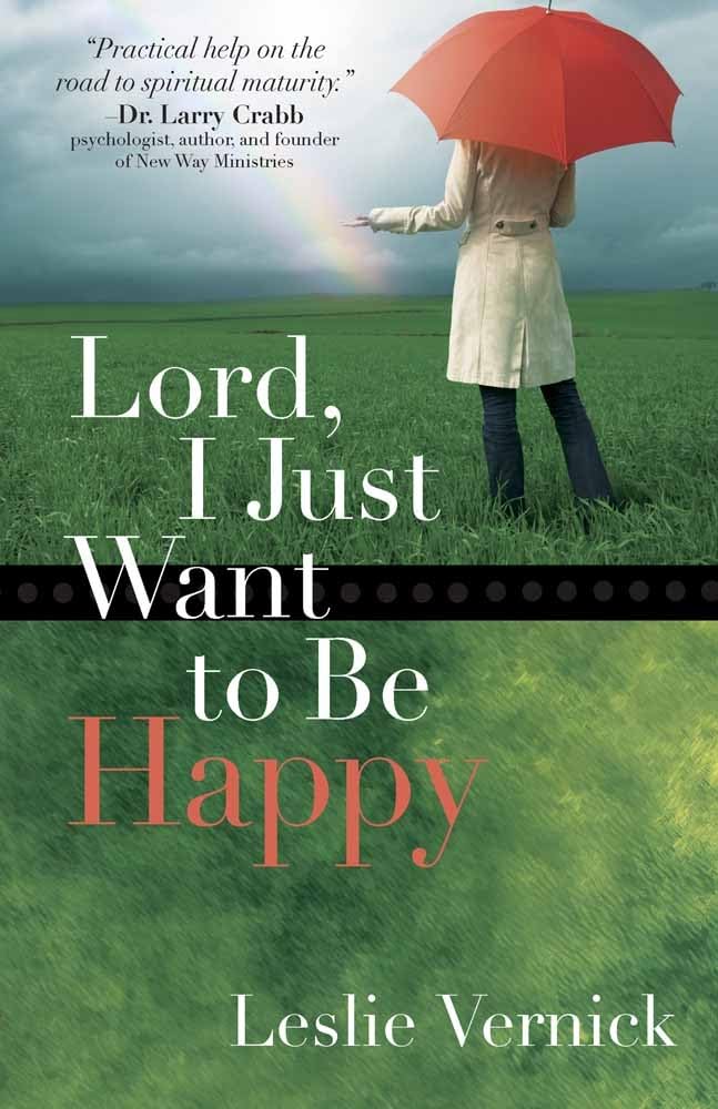 Lord, I Just Want to Be Happy book