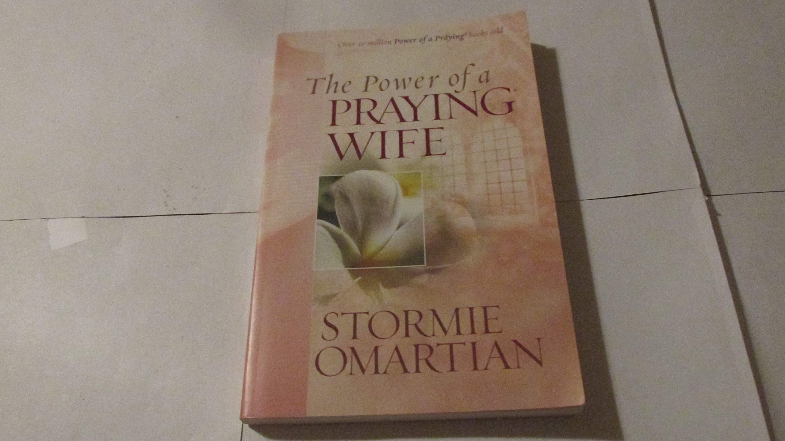 The Power of a Praying Wife book