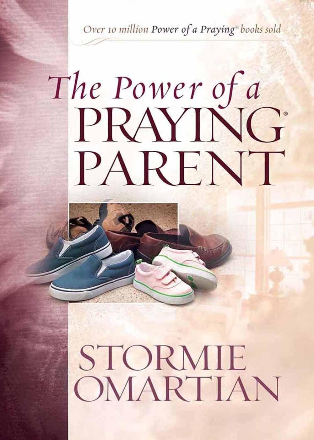 The Power of a Praying Parent Parents & Children