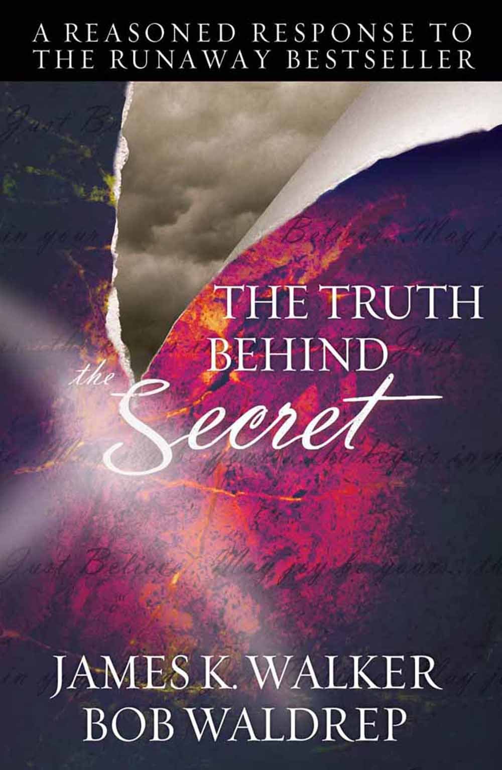 The Truth Behind the Secret: A Reasoned Response to the Runaway Bestseller Religion & Esotericism