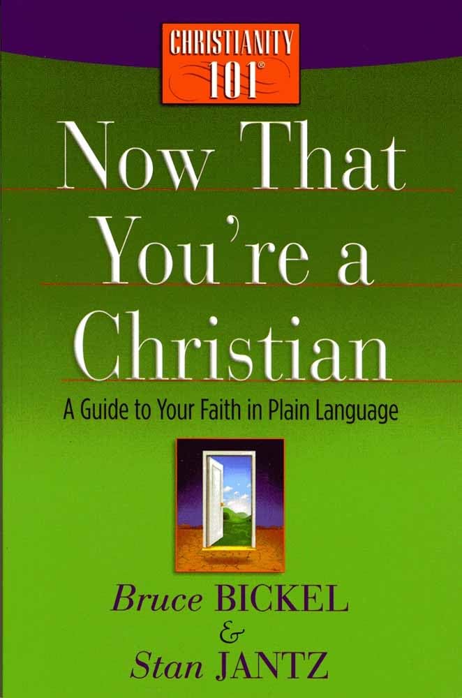 Now That You're a Christian: A Guide to Your Faith in Plain Language Social Sciences