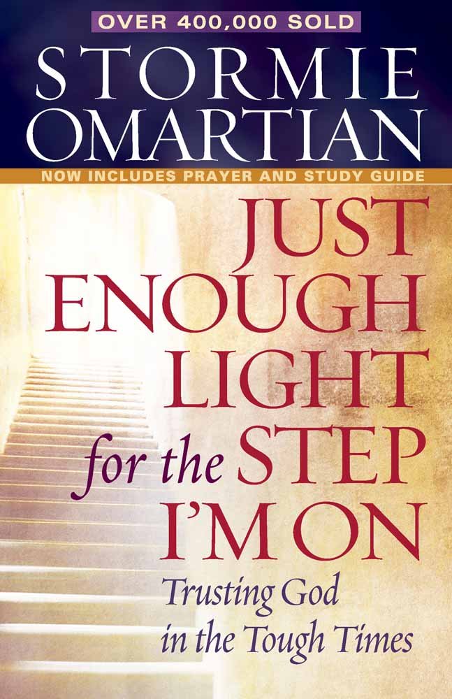 Just Enough Light for the Step I'm on: Trusting God in the Tough Times Social Sciences