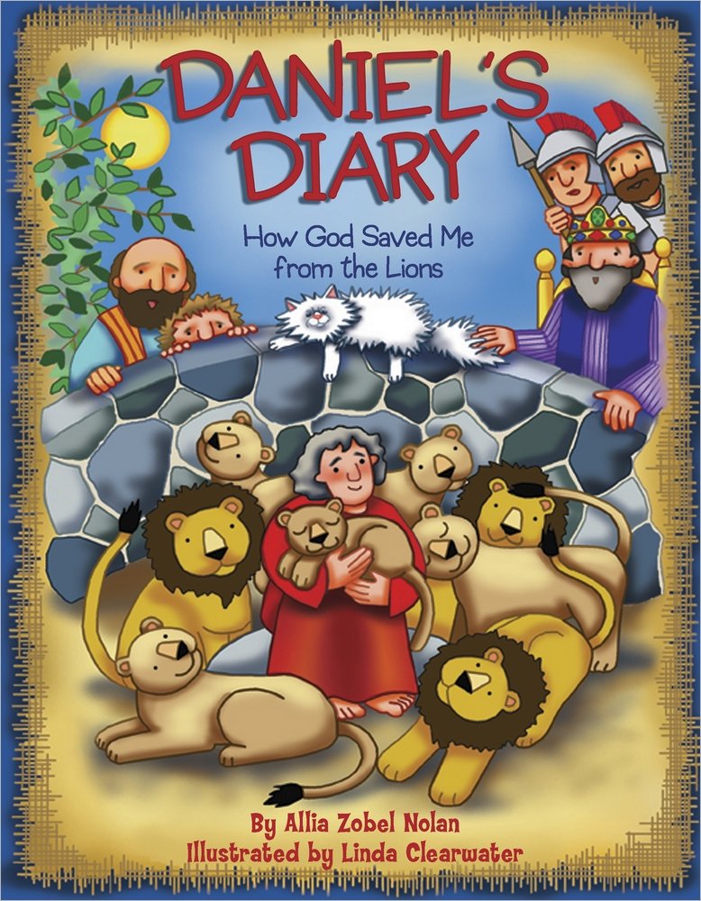 Daniel's Diary: How God Saved Me from the Lions Non-fiction