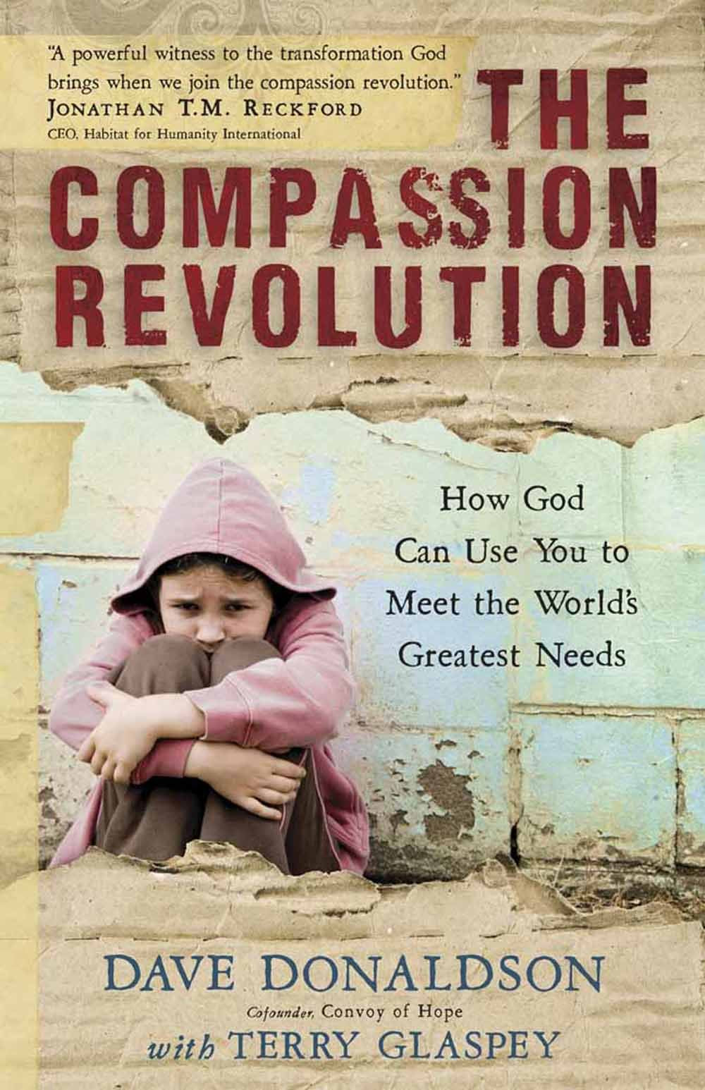 The Compassion Revolution: How God Can Use You to Meet the World's Greatest Needs Social Sciences