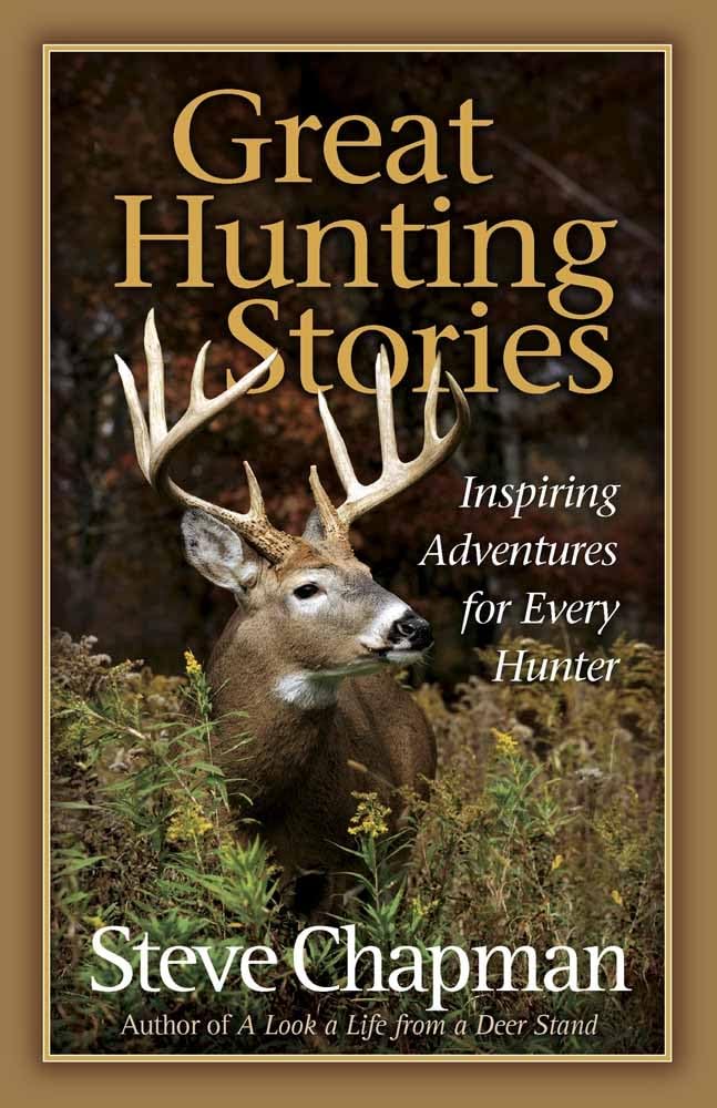 Great Hunting Stories: Inspiring Adventures for Every Hunter Social Sciences