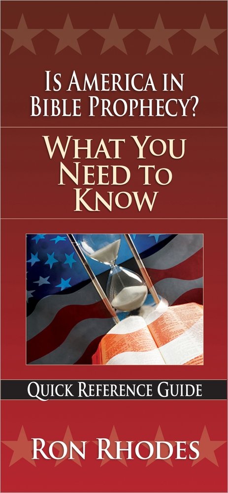 Is America in Bible Prophecy?: What You Need to Know (Quick Reference Guides) Religion & Esotericism