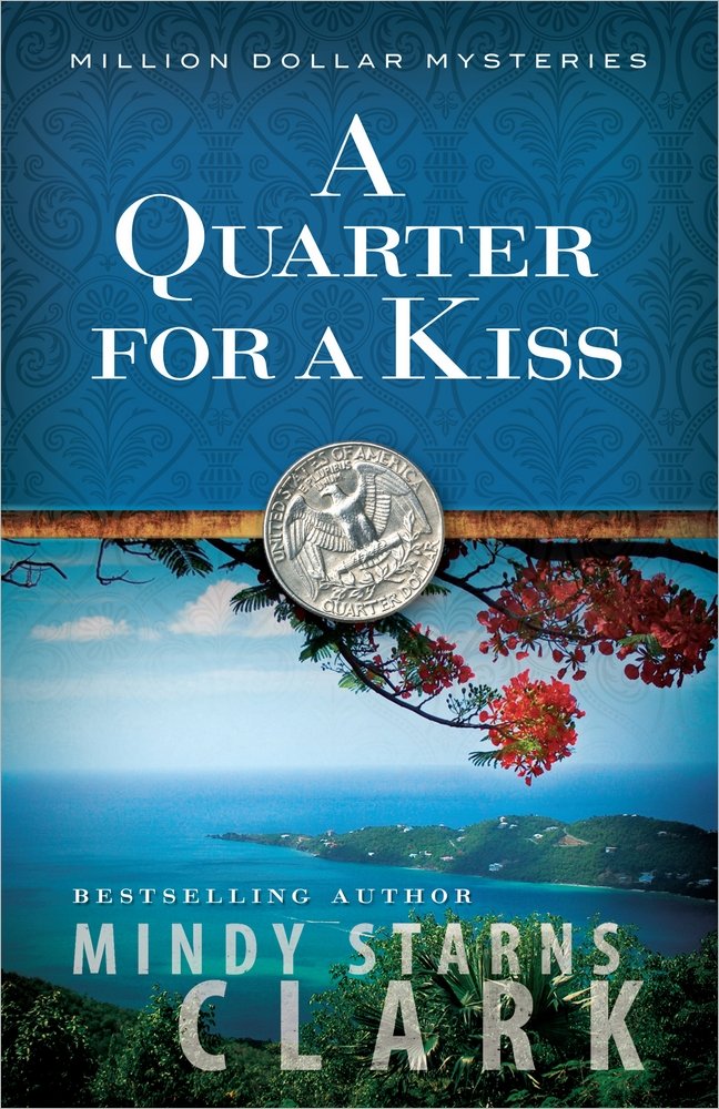 A Quarter for a Kiss (Million Dollar Mysteries, Band 4) Action & Adventure