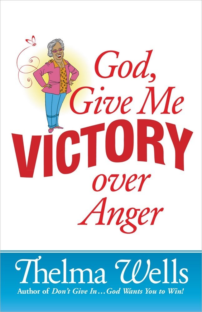 God, Give Me Victory over Anger Books