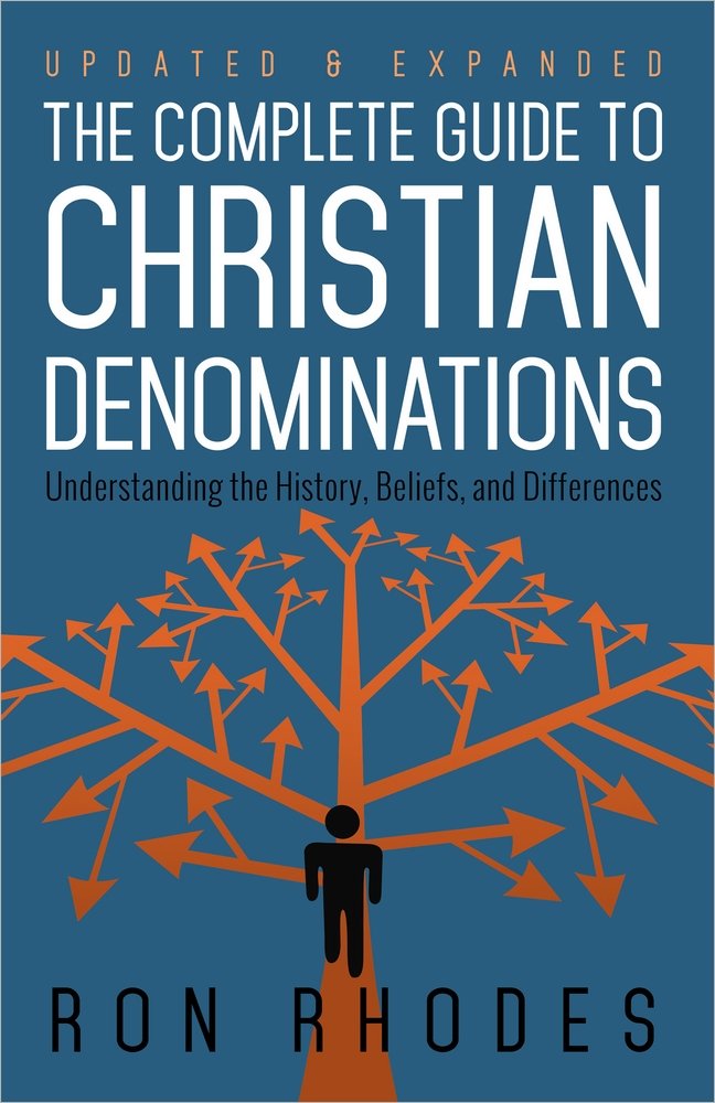 The Complete Guide to Christian Denominations: Understanding the History, Beliefs, and Differences Social Sciences