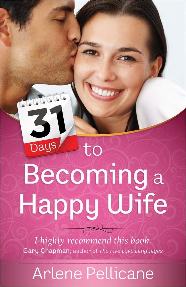 31 Days to Becoming a Happy Wife Social Sciences