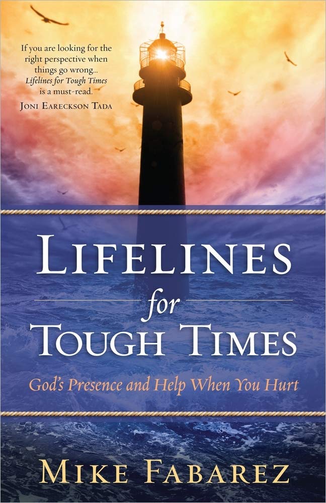 Lifelines for Tough Times: God's Presence and Help When You Hurt Social Sciences