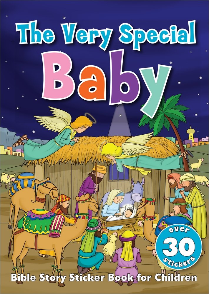 The Very Special Baby Sticker Book: Bible Story Sticker Book for Children Books