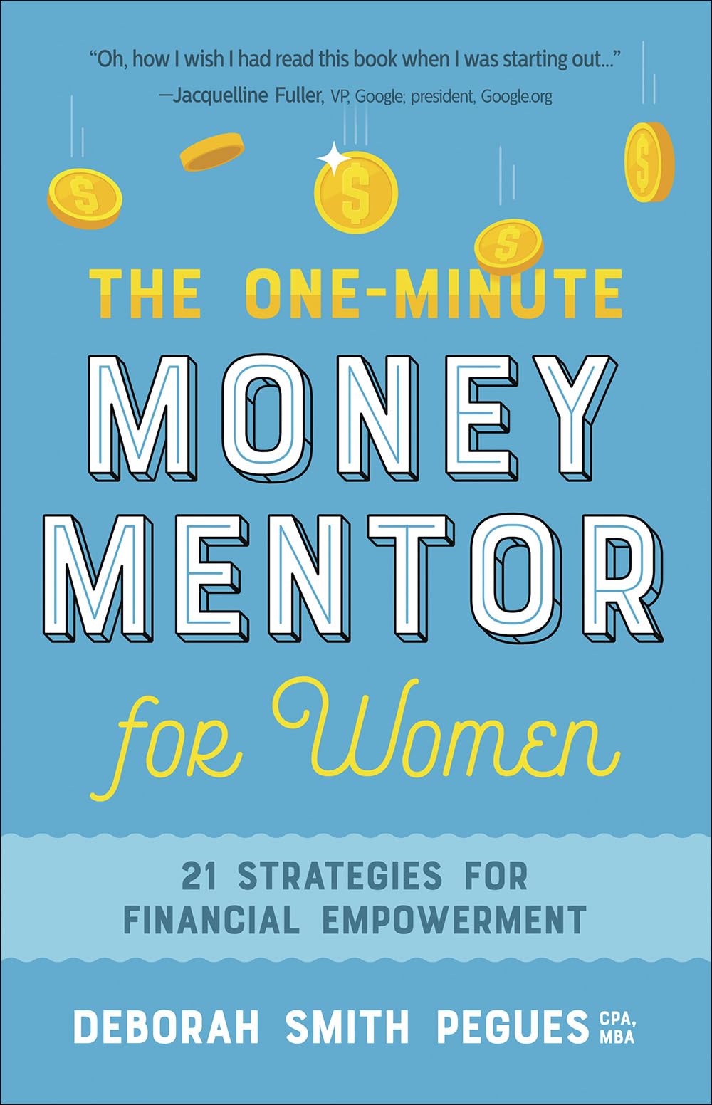 The One-Minute Money Mentor for Women: 21 Strategies for Financial Empowerment book