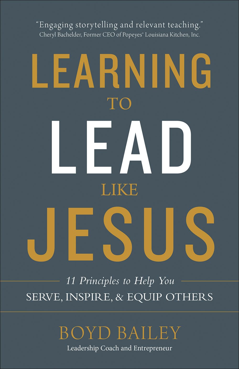 Learning to Lead Like Jesus: 11 Principles to Help You Serve, Inspire, and Equip Others Social Sciences