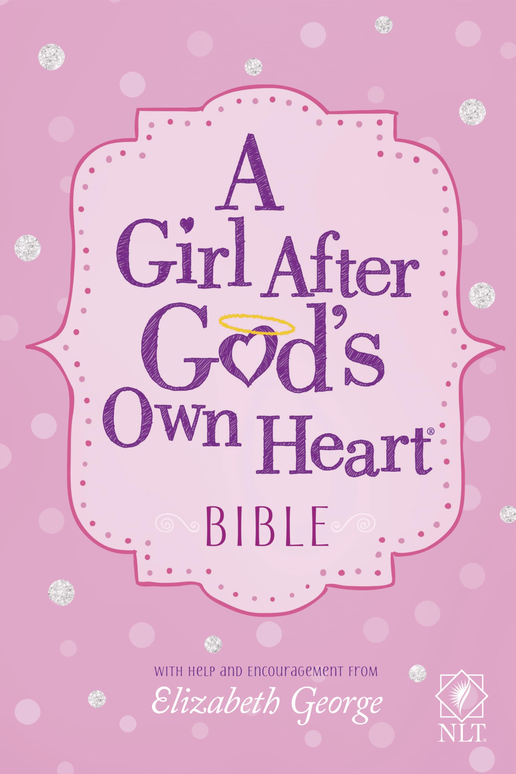 A Girl After God's Own Heart Bible: New Living Translation Religion & Esotericism