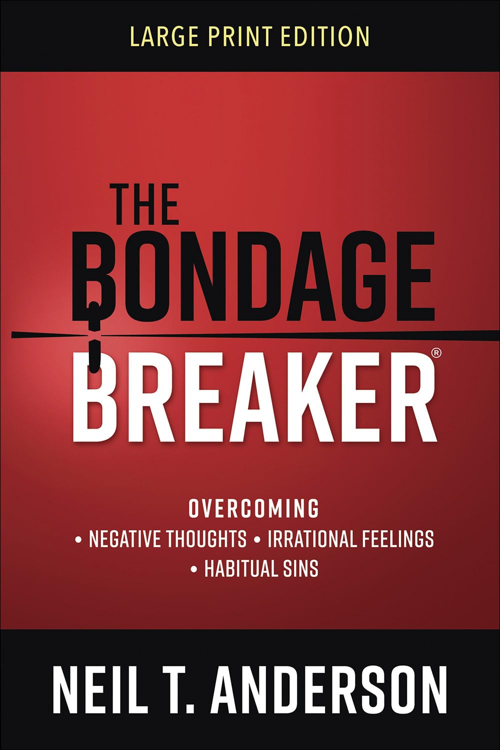 The Bondage Breaker(r) Large Print Social Sciences