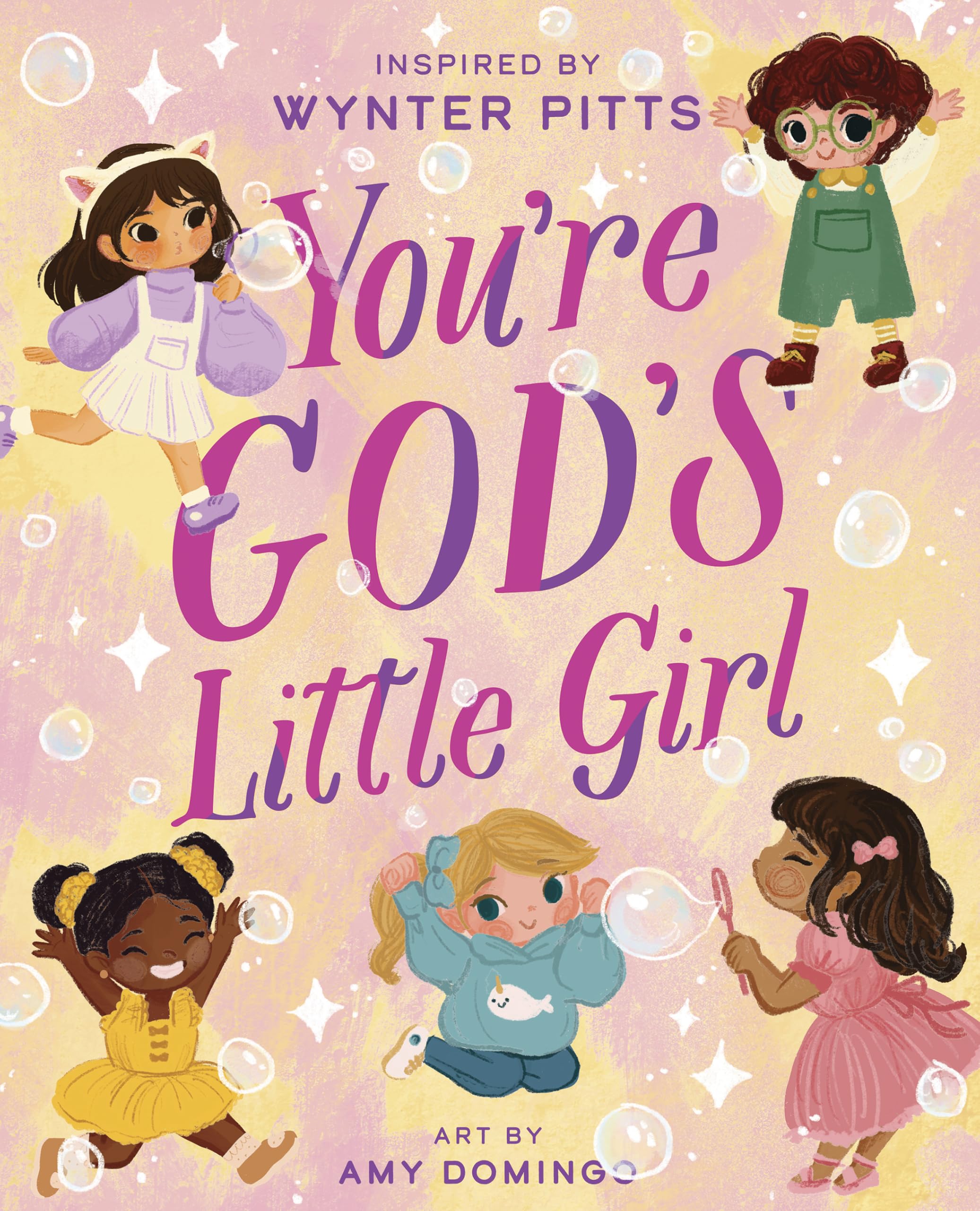 You’re God’s Little Girl (For Girls Like You Collection) Non-fiction